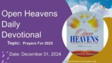 Open Heavens Daily Devotional December 31, 2024