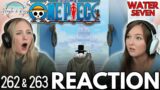 Pulling Up To ENIES LOBBY | ONE PIECE | Reaction 262 & 263