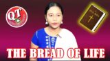THE BREAD OF LIFE 05 DEC 2024