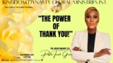 “THE POWER OF THANK YOU” | PASTOR TORAH GRACE