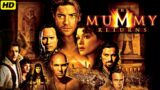 The Mummy Returns (2001) Movie | Brendan Fraser Rachel Weisz | John Hannah |Updates Review & Facts