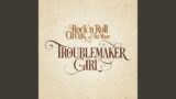 Troublemaker Girl