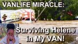 VANLIFE MIRACLE: Surviving Hurricane Helene in My VAN!