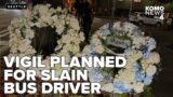 Vigil planned for slain Seattle Metro bus driver