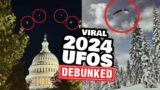 WHOA! 2024 Viral NEW UFOs DEBUNKED & EXPLAINED! (Fleet of TicTacs, Capitol UAP & Mt. Shasta Ski UFO)