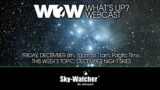 What's Up? Webcast: December Night Skies (2024)