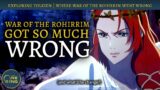 Where War of the Rohirrim Went WRONG