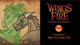 Wings of Fire: Broken Fragments Audio Drama – Chapter 5: Settling In