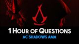 1 Hour of Questions Answered | Assassin's Creed Shadows