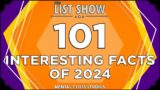 101 Interesting Facts We Learned in 2024