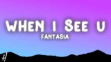 Fantasia – When I See U (Lyrics)