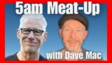 5am Meat-up with Dr. Kiltz