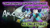 [ANUCHARD] “Completionist Dungeon Scavenger” Achievement Guide – All Collectibles!