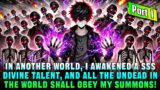 After Transmigrating, I Awakened a SSS-Level Undead Scourge and Can Summon an Unlimited Undead Army!