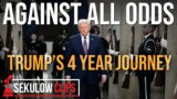 Against All Odds: Trump’s 4 Year Journey