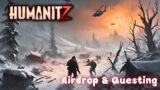 Airdrop & Questing. | HumanitZ Gameplay EP55 2025