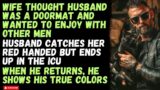 Cheating Wife thought husband was a weak man, Cheating Wife Story, Reddit Story