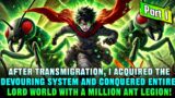 From Ant to Protoss: I Built an Absolutely Loyal Army of Ants with My Infinite Devouring Talent!