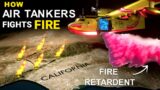 How California Fire Air Tankers Fight Fire? #california