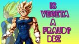 Is Vegeta a Fraud? (DBZ)