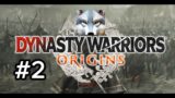 Keeps Getting Better – Dynasty Warriors Origins Walkthrough Part 2