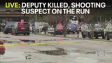 LIVE: Deputy killed in Houston shooting, suspect on the run