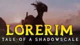 LORERIM 3.0 Update – Building The ULTIMATE Sneak Lizard | 4000+ Skyrim Mods