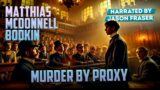 M. MCDONNEL BODKIN – “MURDER BY PROXY” + BONUS STORY | Detective Tales