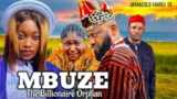 MBUZE THE BILLIONAIRE ORPHAN FULL MOVIE  LATEST NOLLYWOOD MOVIES 2025