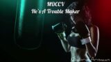 MDCCV – He’s A Troublemaker