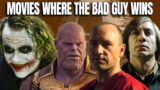 Movies Where The Bad Guy Wins!