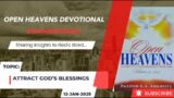 Open Heavens Devotional For Sunday 12-01-2025 by Pastor E.A Adeboye (Attract God's Blessings)