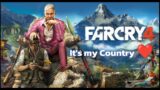 Playing Far Cry 4. It's my first time.