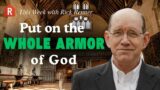 Put on The Whole Armor of God