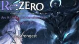 Re: Zero Web Novel Audiobook | Arc 9, Chapter 14 – “The Strongest”