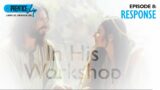 Response: In His Workshop
