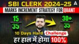 SBI Clerk 2024-25 | SBI Clerk Marks Increment Strategy for Quant | By Siddharth Srivastava