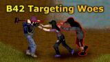 Targeting Issues In Build 42 Unstable