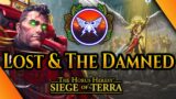 The Siege of Terra: Lost & The Damned – 40K/ Horus Heresy Lore