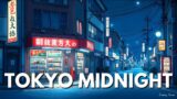 Tokyo Midnight | Tokyo Lofi City | Lo fi Beats To Sleep, Relax [Dreamy Stories Of Life]