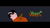 Vegan Vampire