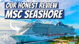 What We Loved (and Hated) on MSC Seashore – Our HONEST Cruise Review!