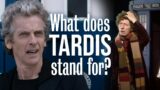 What does TARDIS stand for?