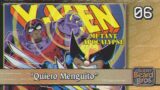 X-Men Mutant Apocalypse | Ep. #6 | Quiero Menguito