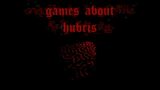 games about hubris