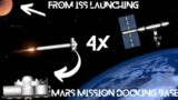 launching Mars mission docking base for Mars at 4x